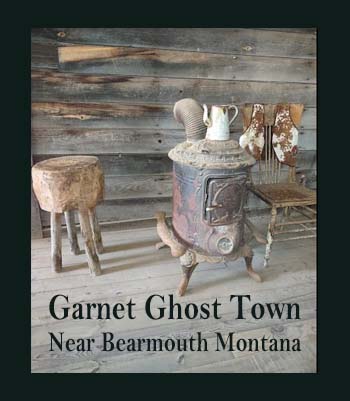 Garnet Ghost Town Montana