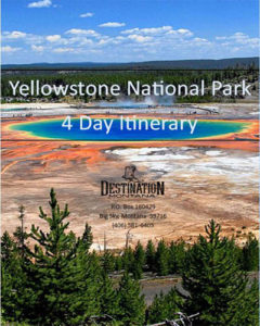 Yellowstone Itinerary 4 day itinerary | Destination Montana