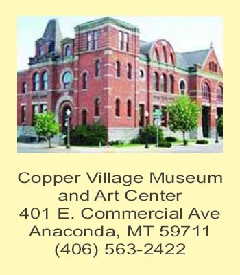 Copper Village Museum and Art Center in Anaconda Montana